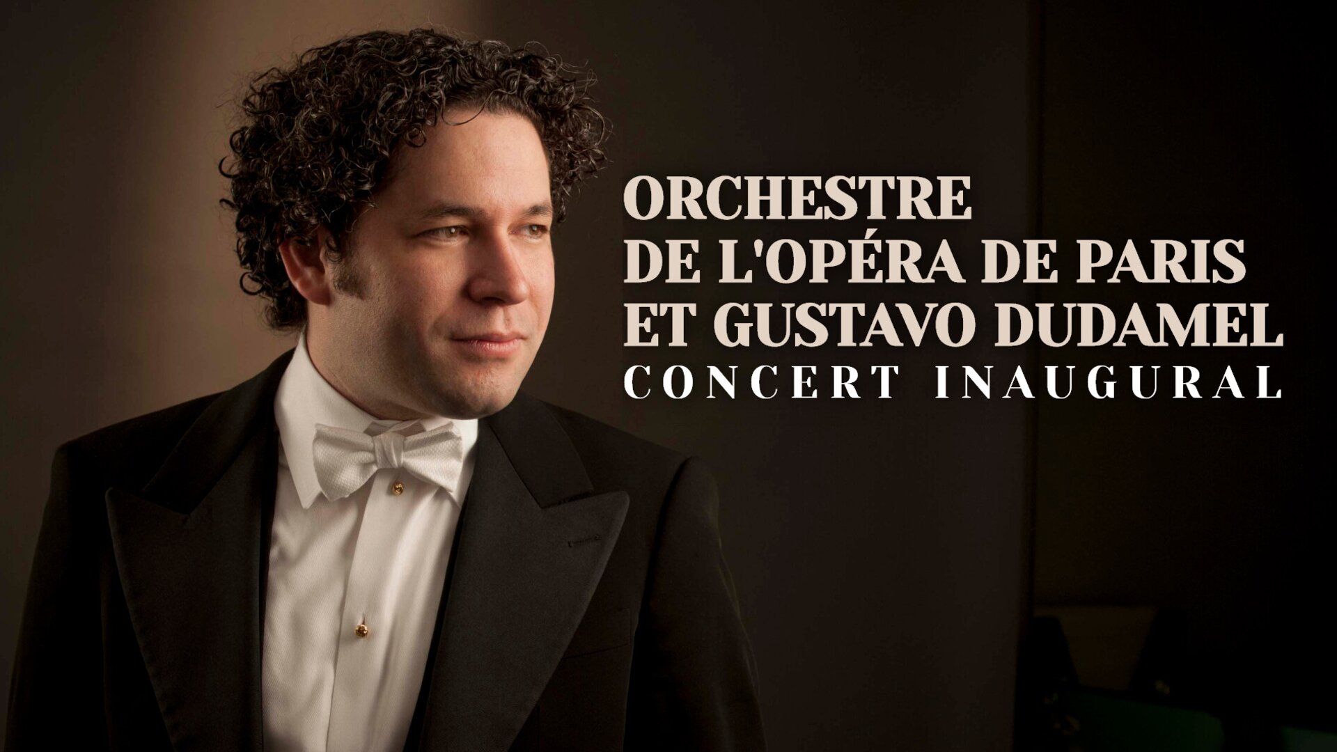 Orchestre de l'Opéra de Paris et Gustavo Dudamel : Concert inaugural