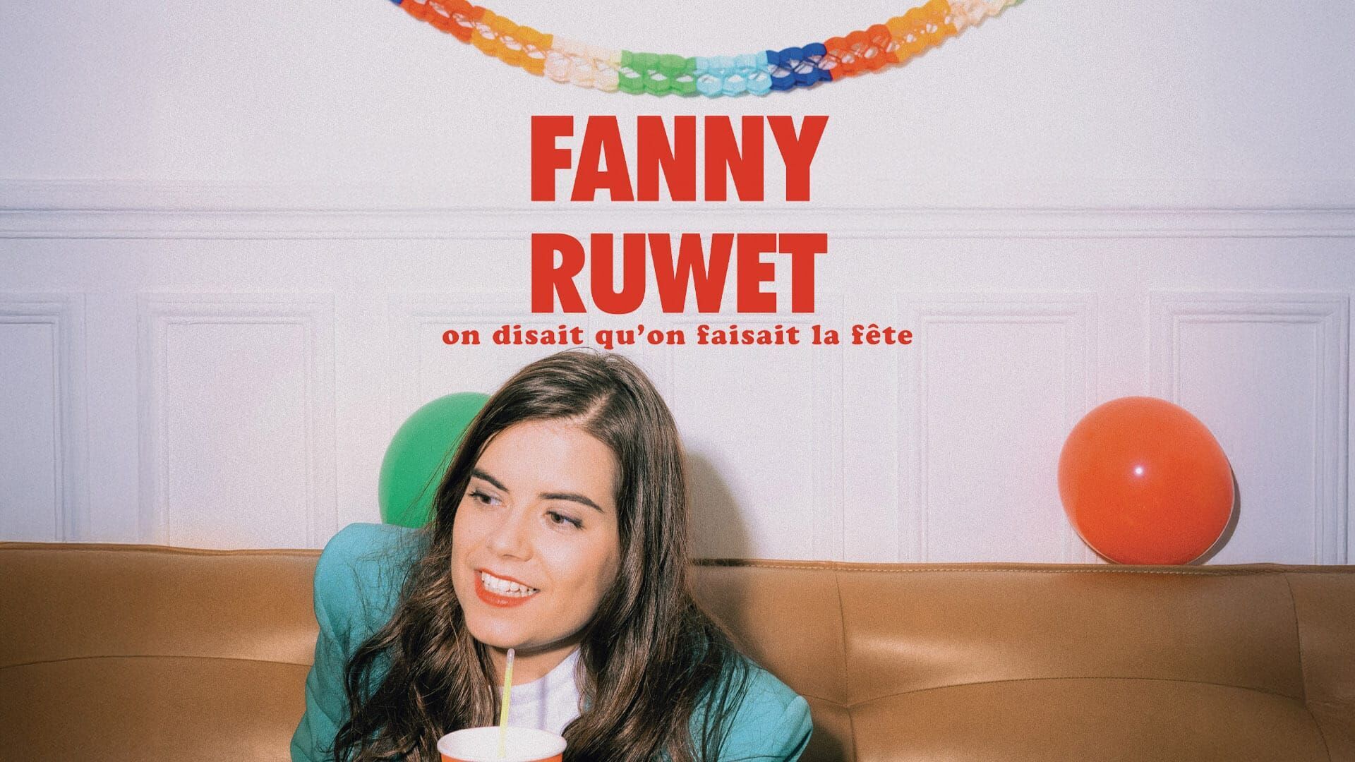 Fanny Ruwet : On disait qu'on faisait la fête