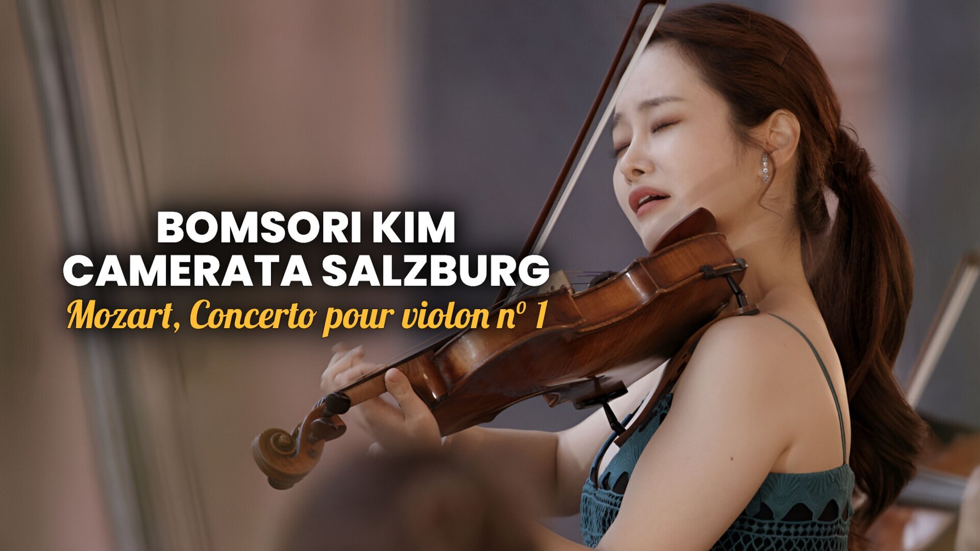Bomsori Kim, Camerata Salzburg : Mozart, Concerto pour violon n° 1