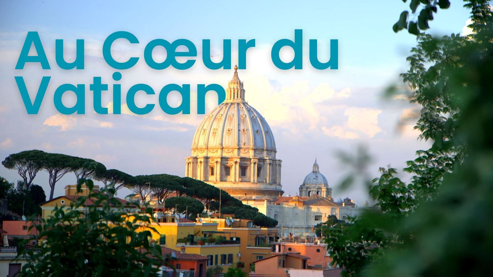 Au coeur du Vatican