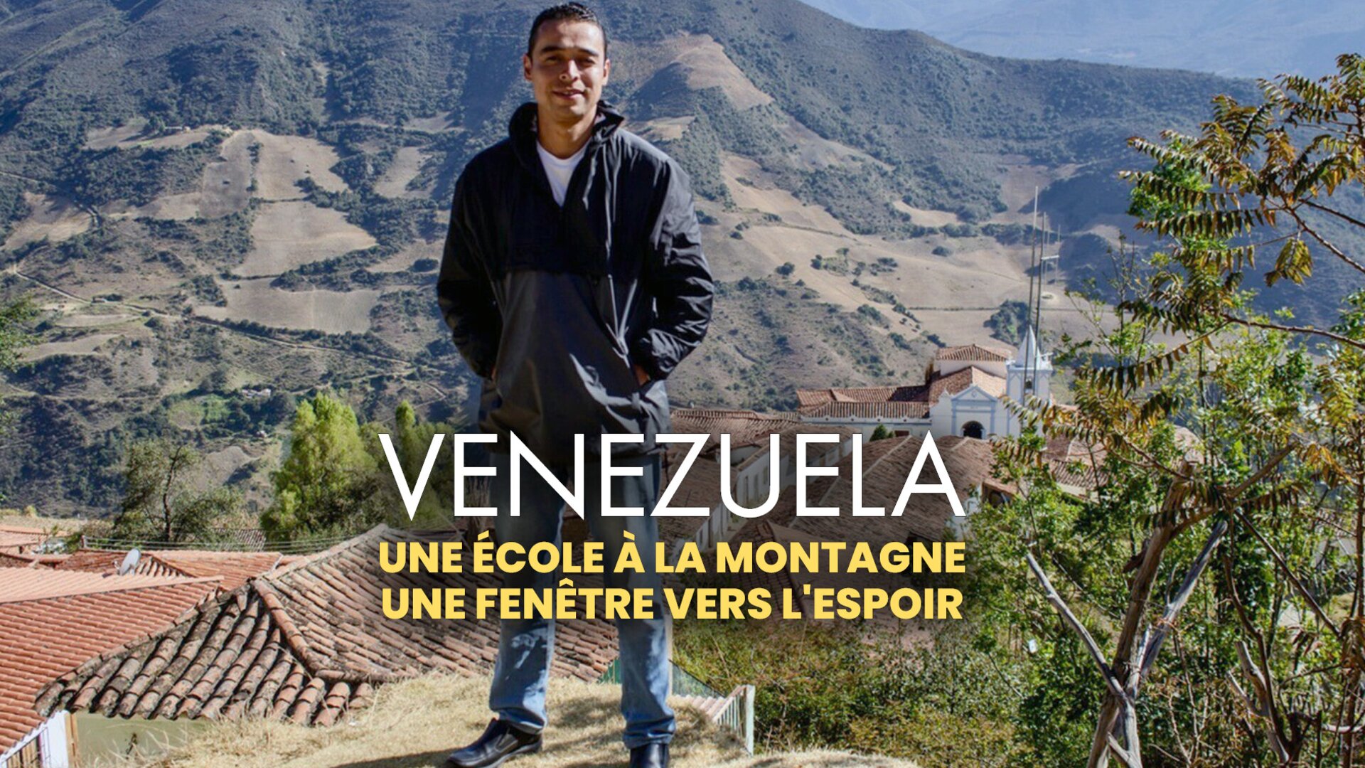 Venezuela : Une école à la montagne - Une fenêtre vers l'espoir