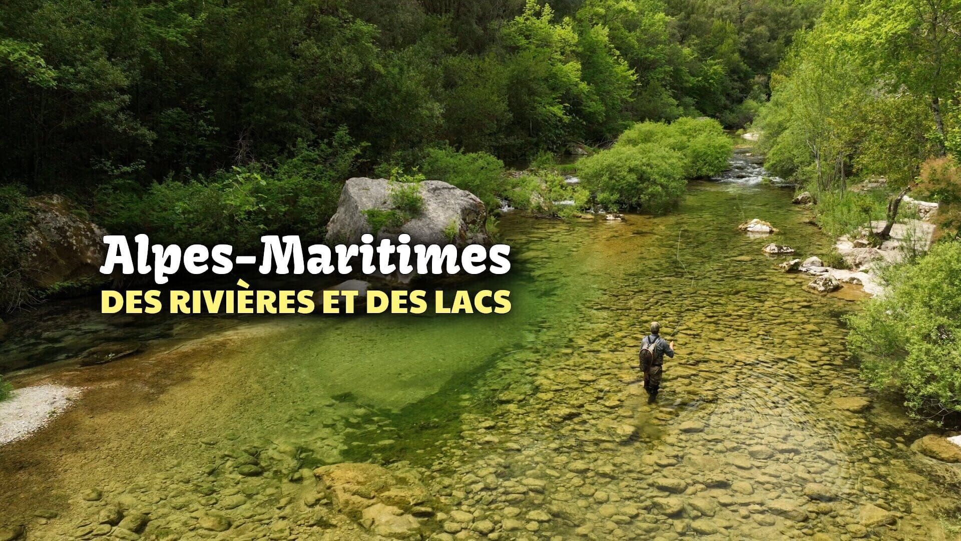 Alpes-Maritimes - Des rivières et des lacs