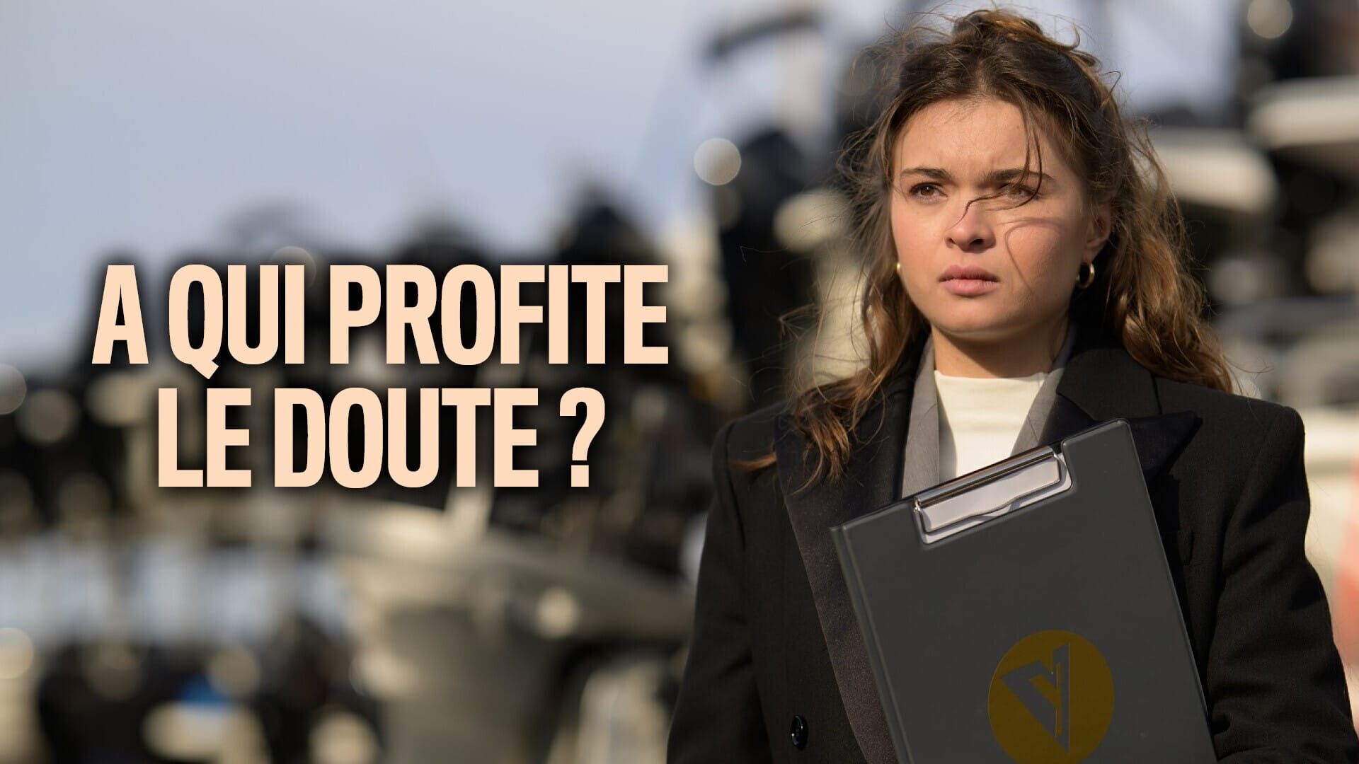 A qui profite le doute ?