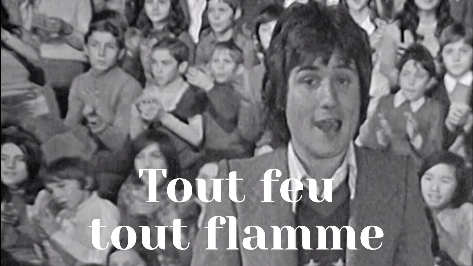 Tout feu tout flamme