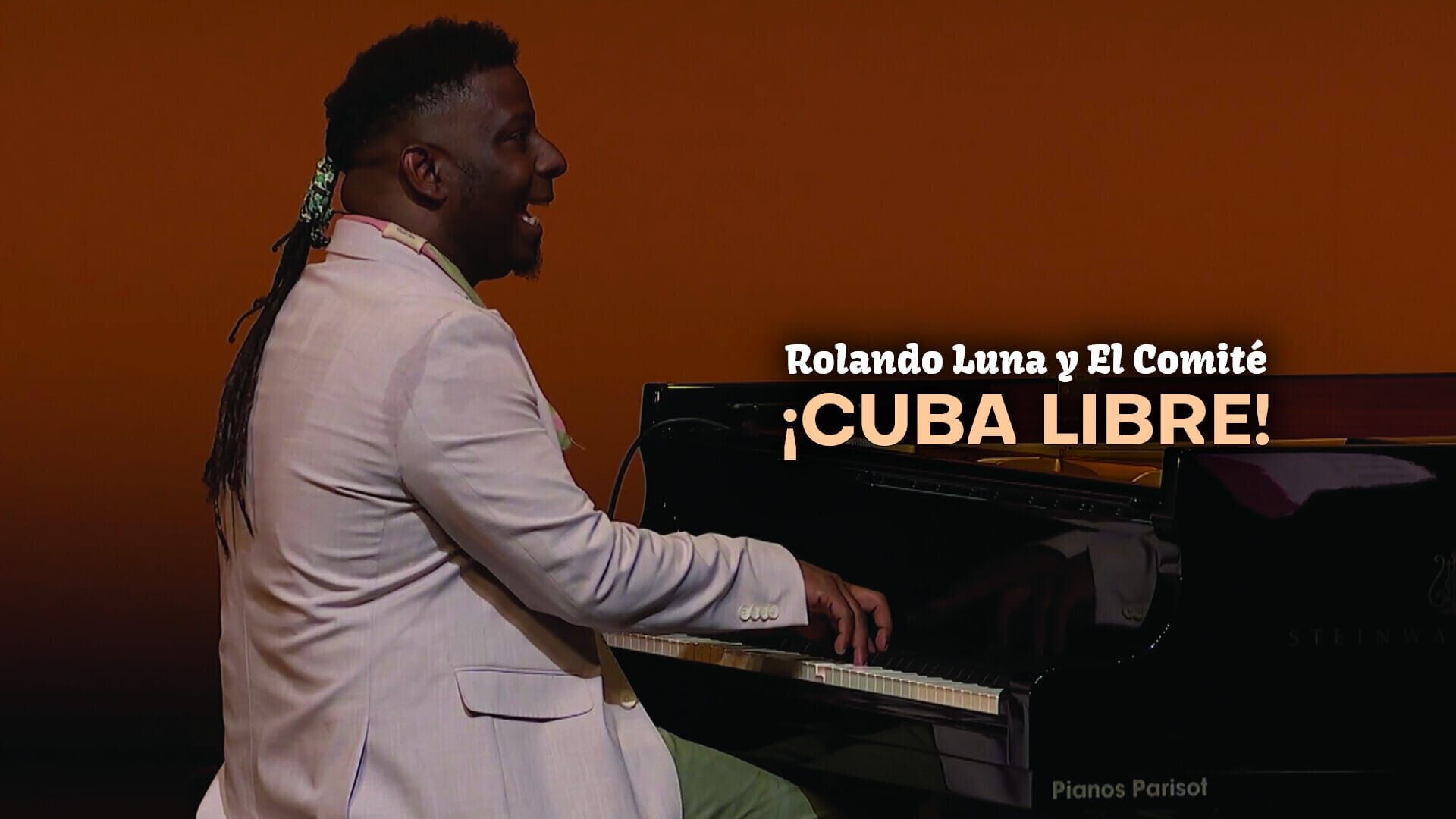 Rolando Luna y El Comité - ¡Cuba Libre!