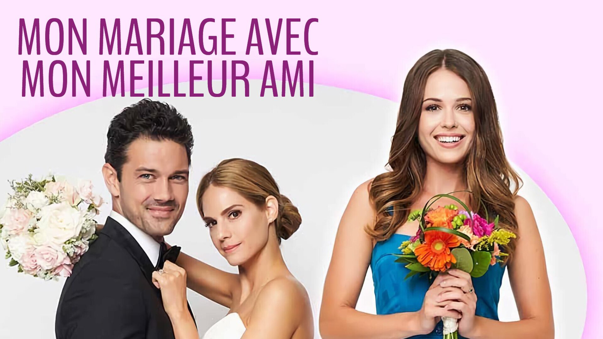 Mon mariage avec mon meilleur ami