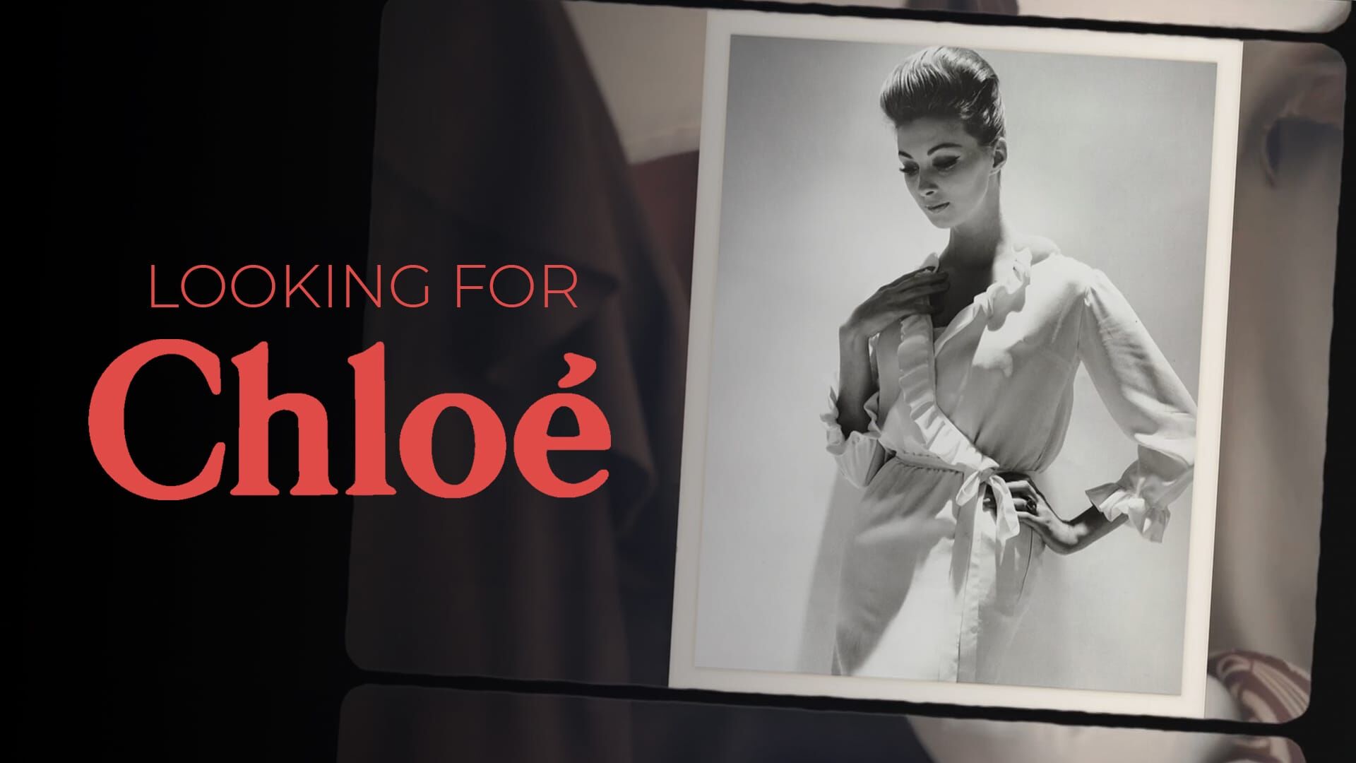 Looking for Chloé