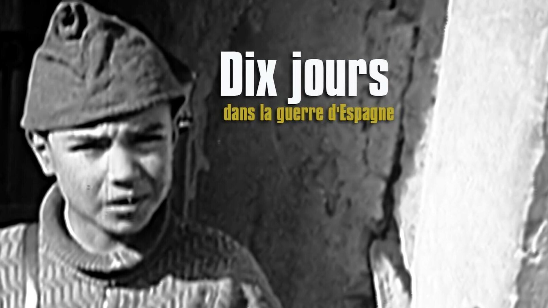 Dix jours dans la guerre d'Espagne