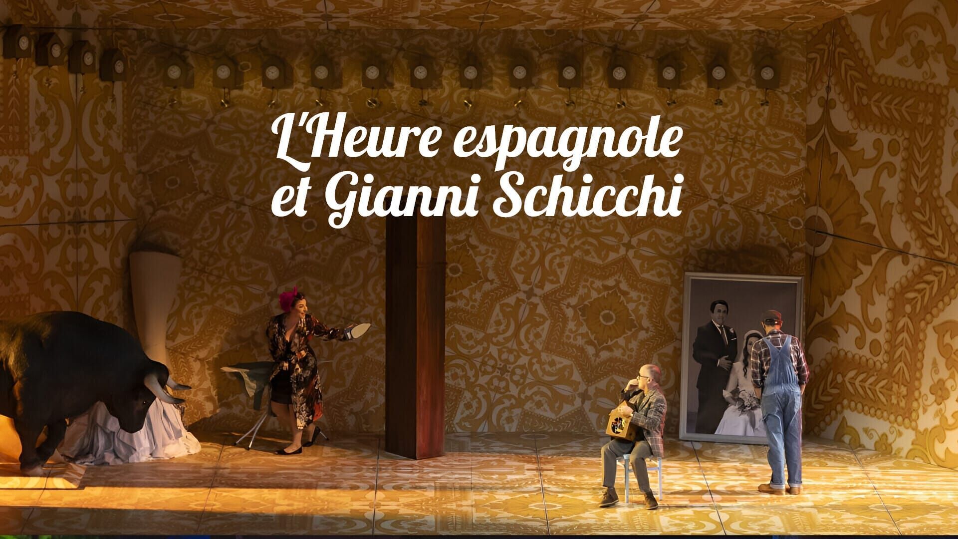 L'Heure espagnole et Gianni Schicchi