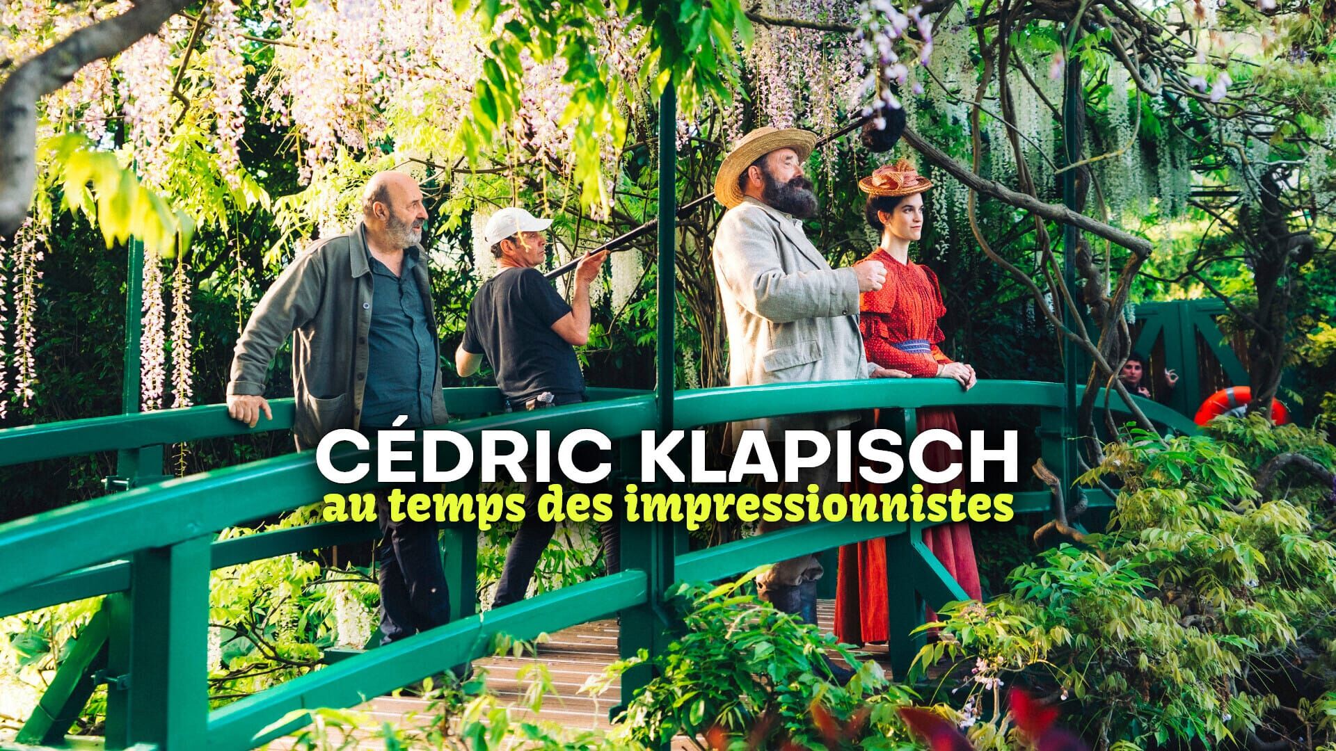 Cédric Klapisch, au temps des impressionnistes