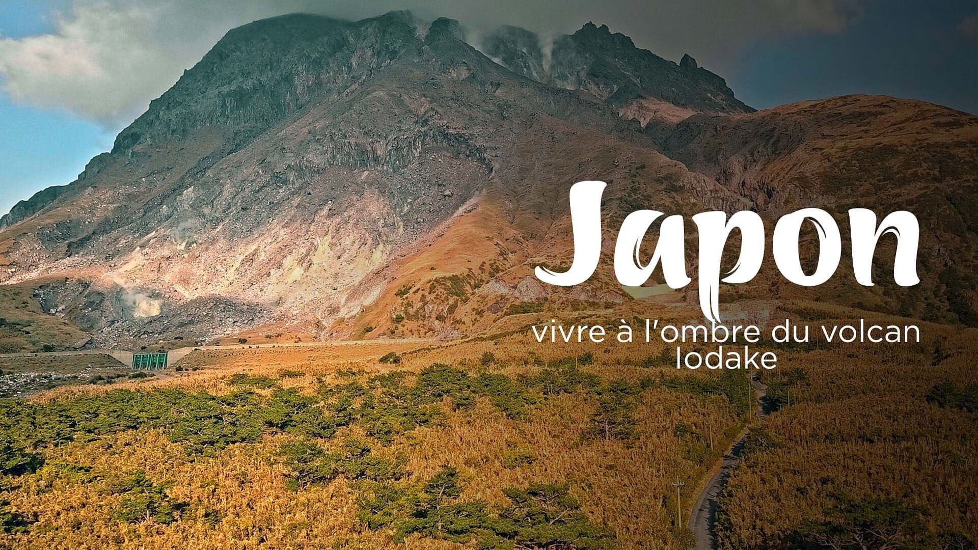 Japon : vivre à l'ombre du volcan Iodake