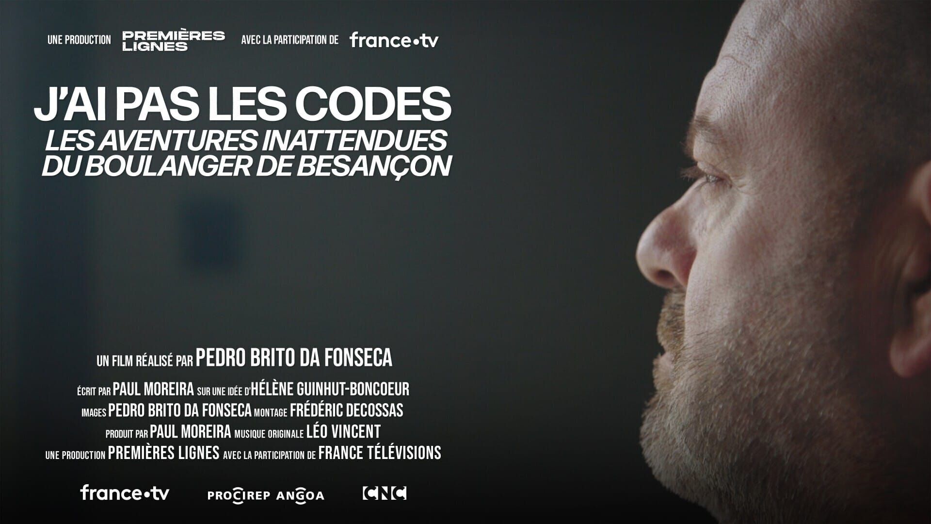J'ai pas les codes : Les aventures inattendues du boulanger de Besançon