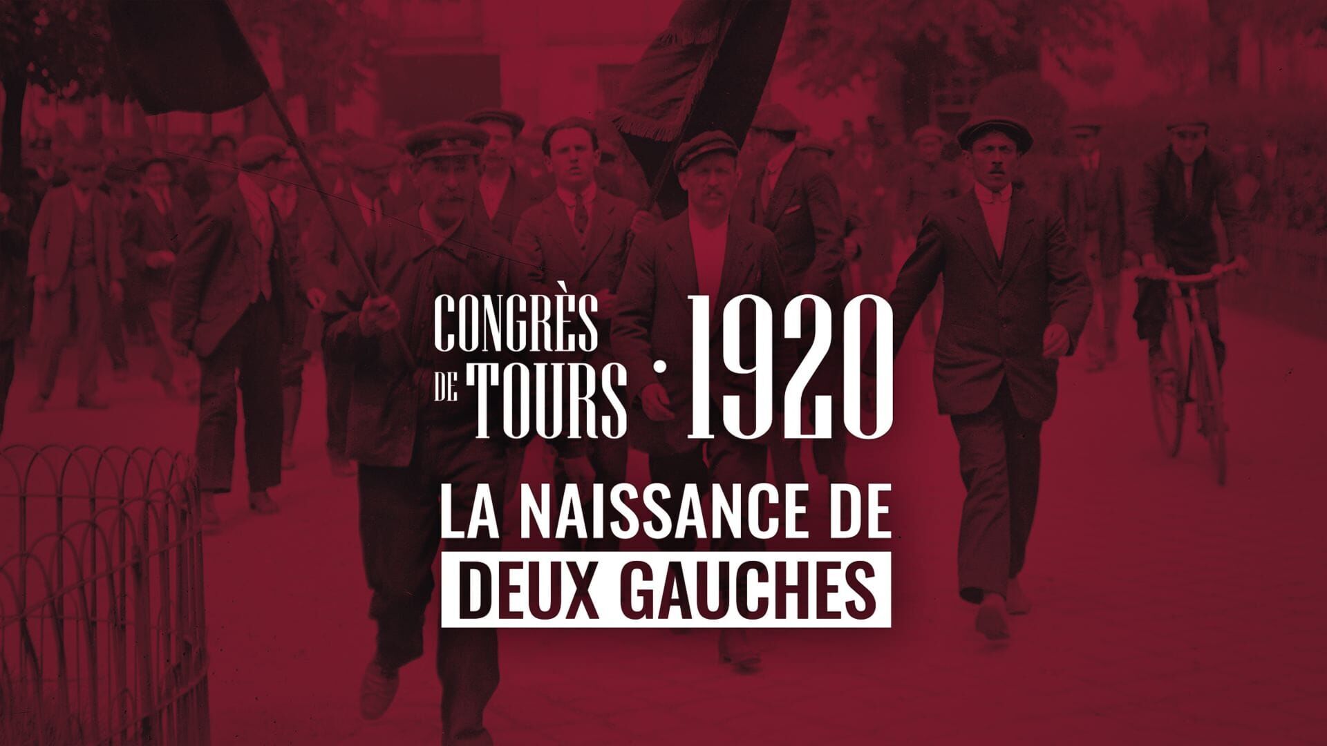 Congrès de Tours, 1920 : la naissance des deux gauches