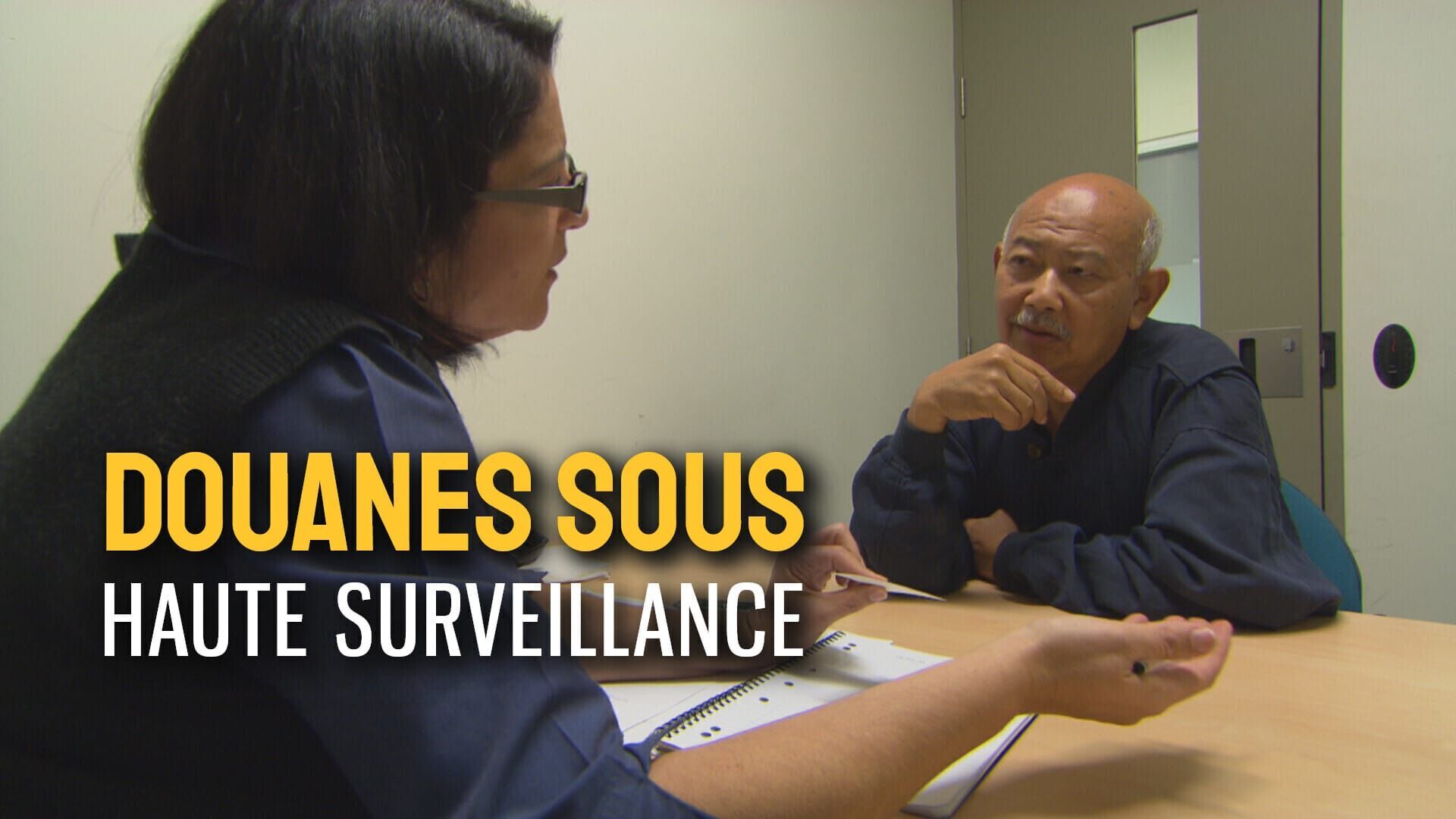 Douanes sous haute surveillance