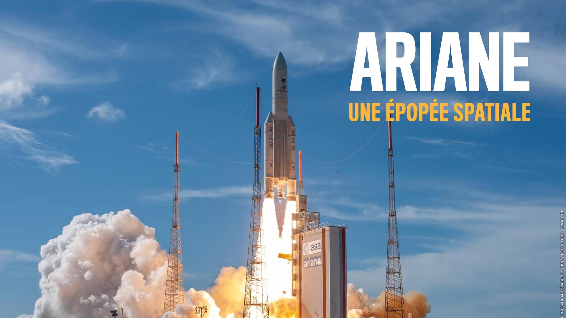 Ariane, une épopée spatiale