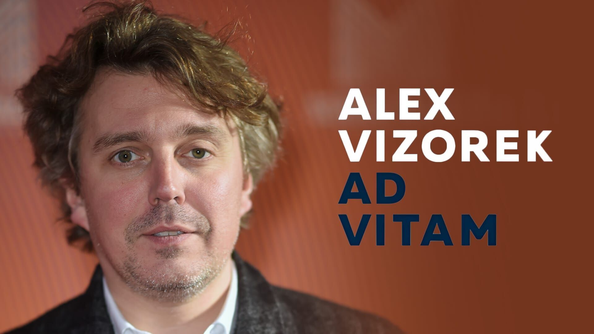 Alex Vizorek : Ad vitam