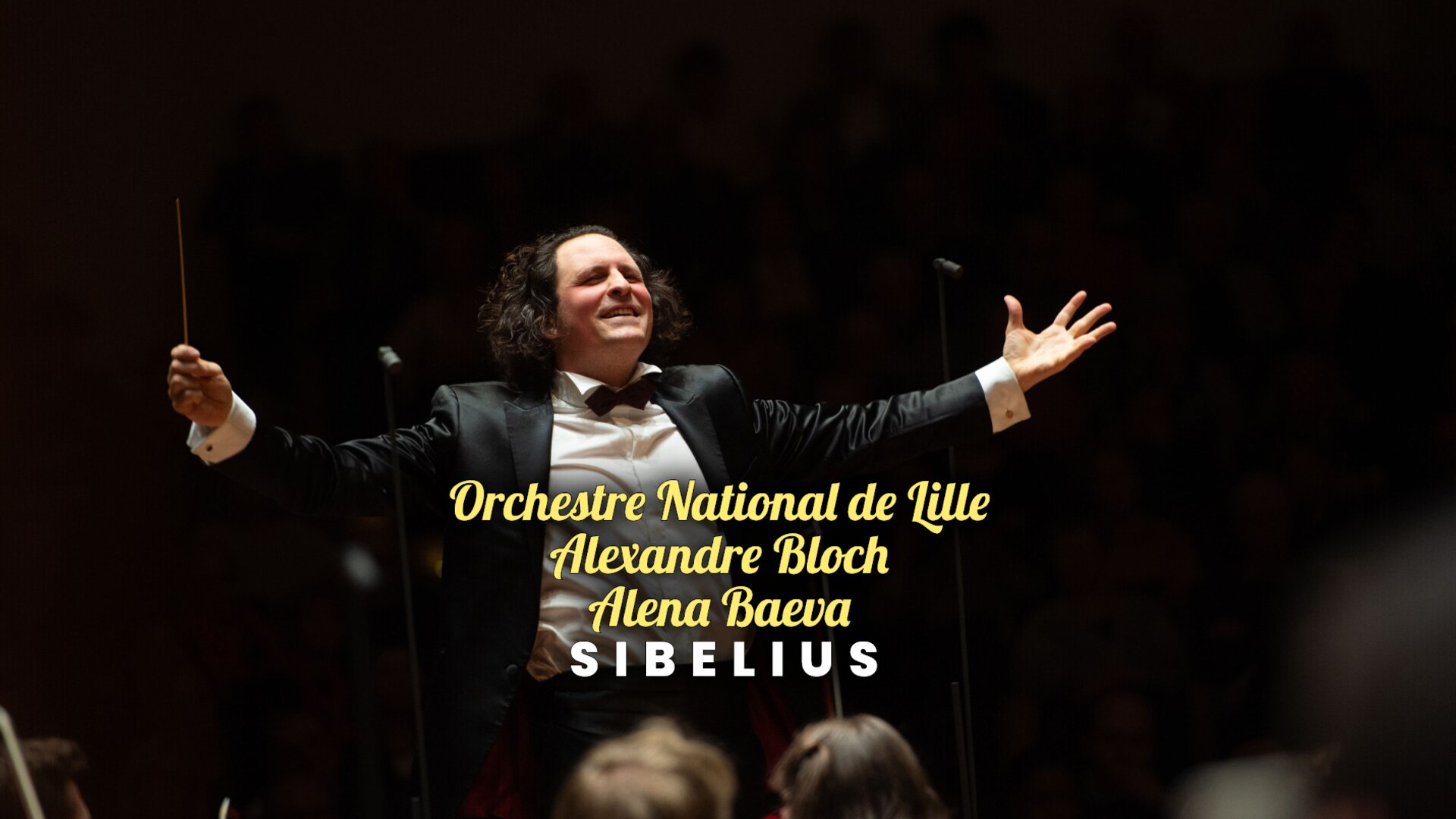 Orchestre National de Lille, Alexandre Bloch, Alena Baeva : Sibelius