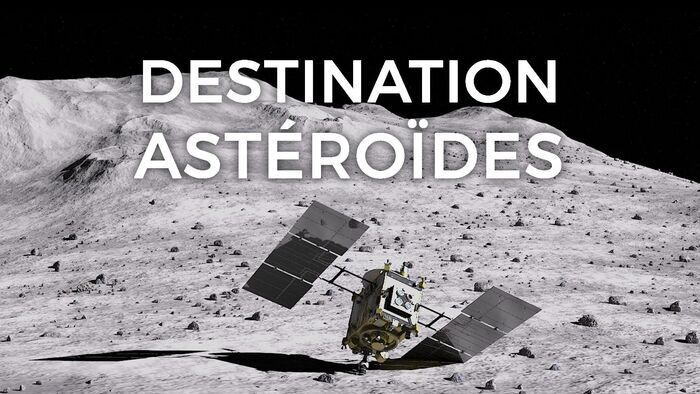 Destination astéroïdes