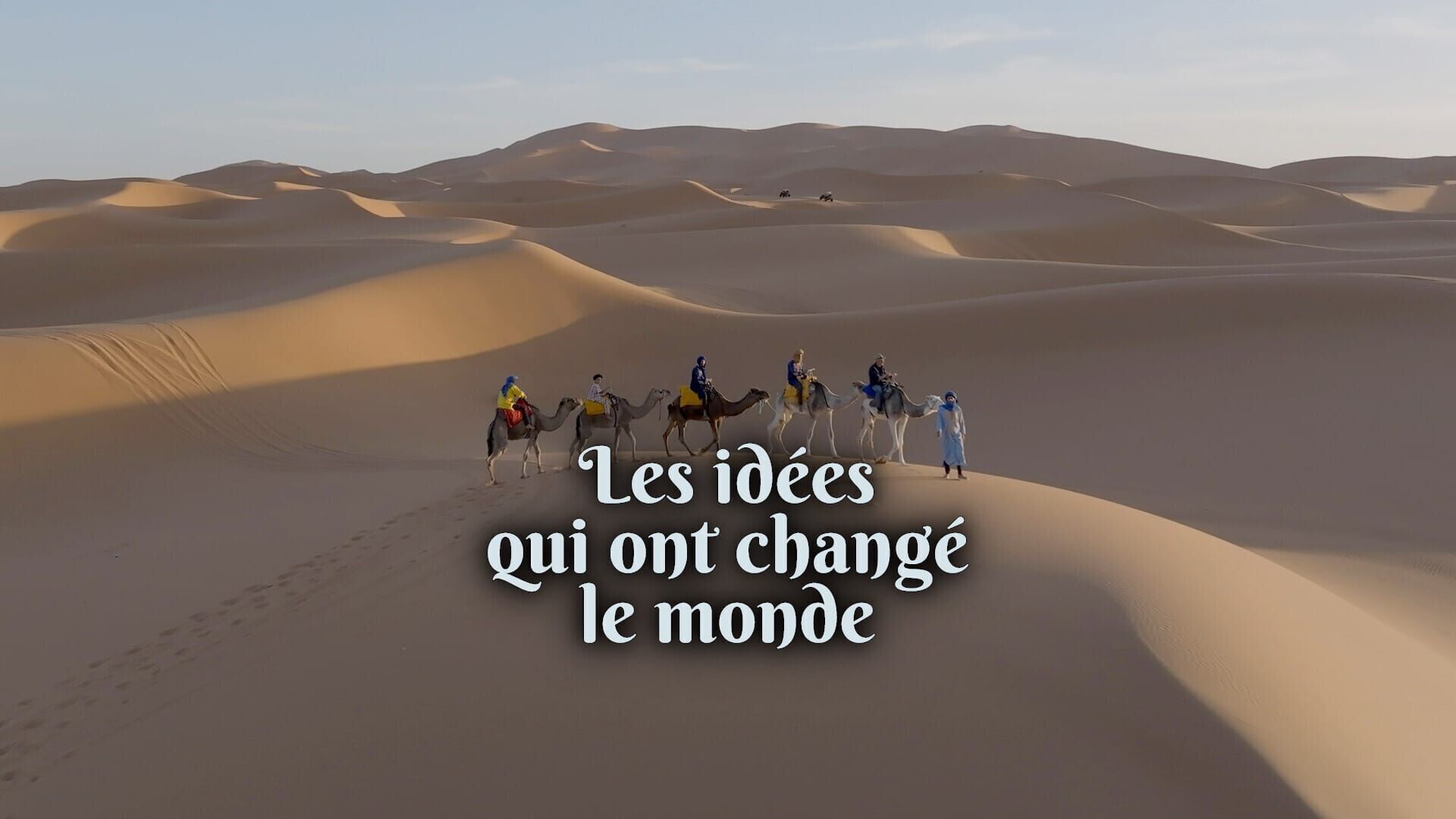 Les idées qui ont changé le monde