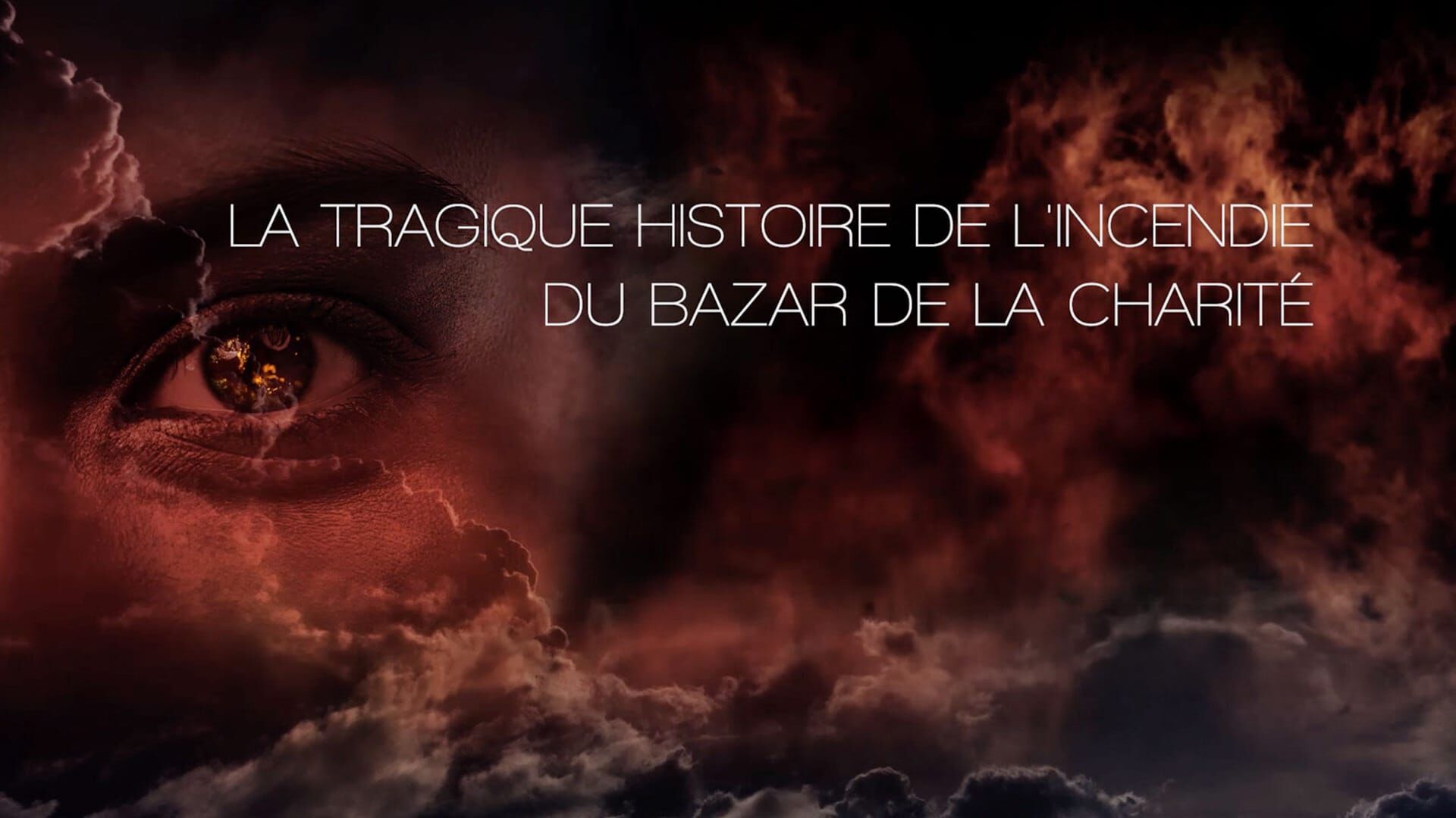 La tragique histoire de l'incendie du Bazar de la Charité