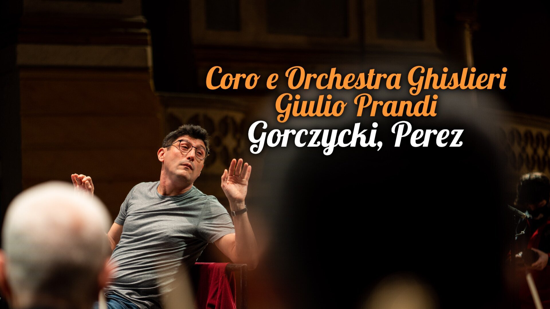 Coro e Orchestra Ghislieri, Giulio Prandi : Gorczycki, Perez
