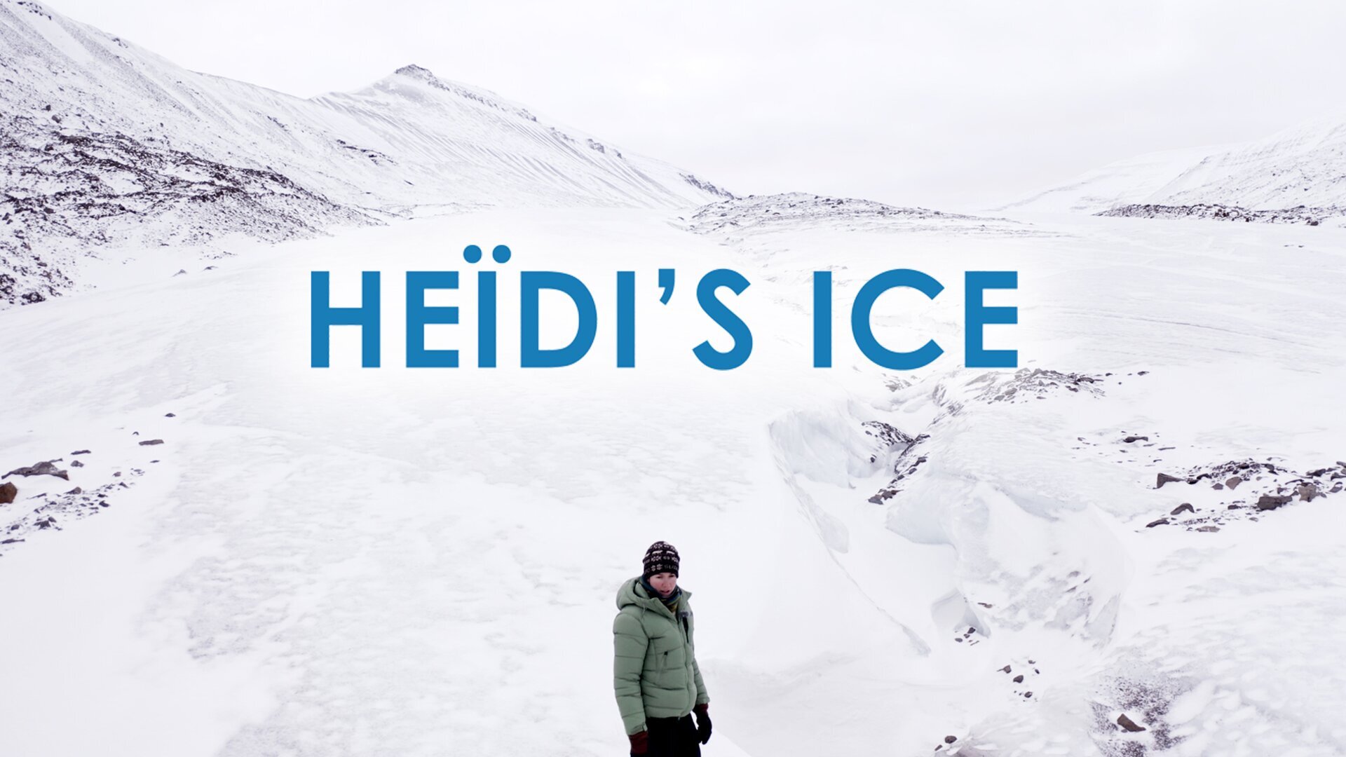 Heïdi's ice, en arctique avec une glaciologue