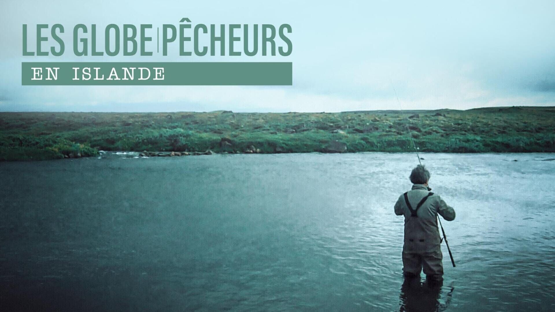 Les globe-pêcheurs en Islande