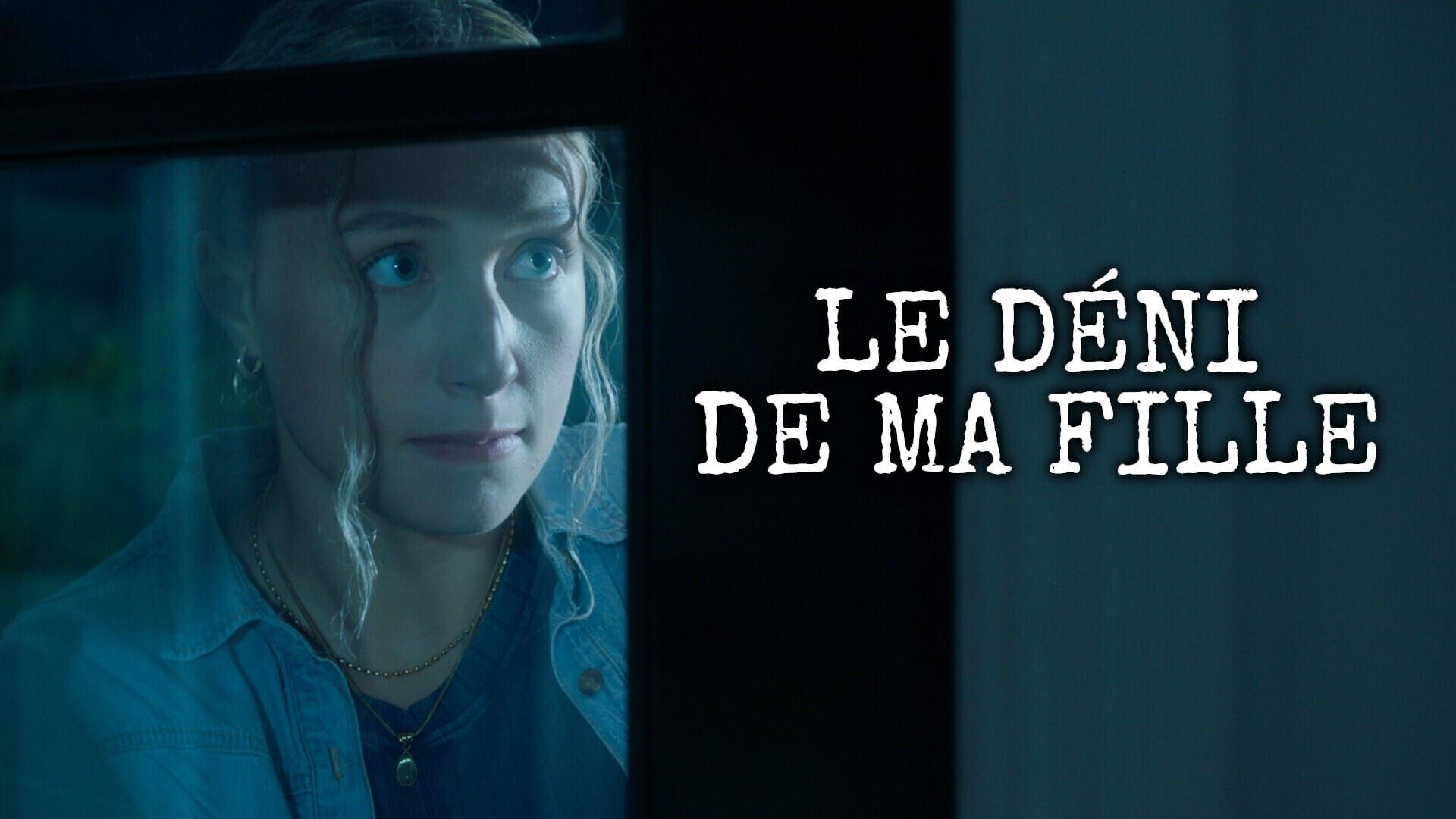 Le déni de ma fille