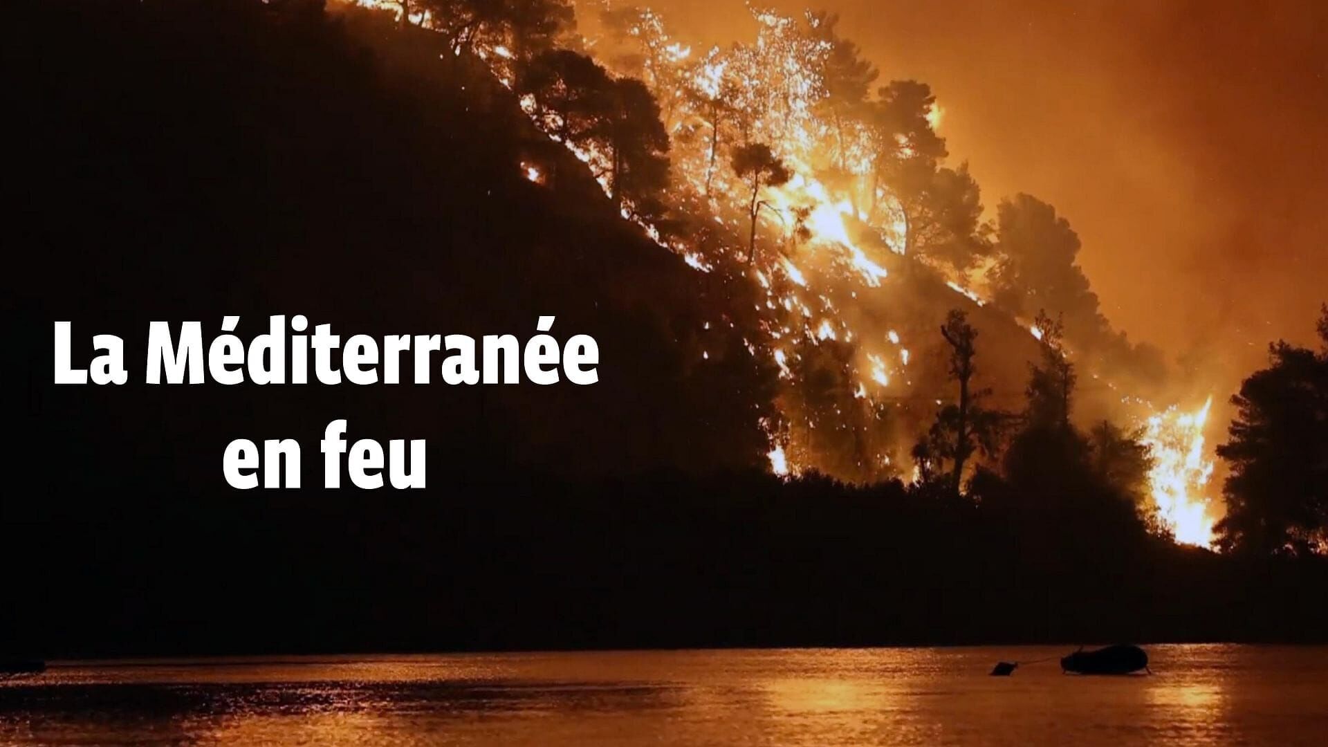 La Méditerranée en feu