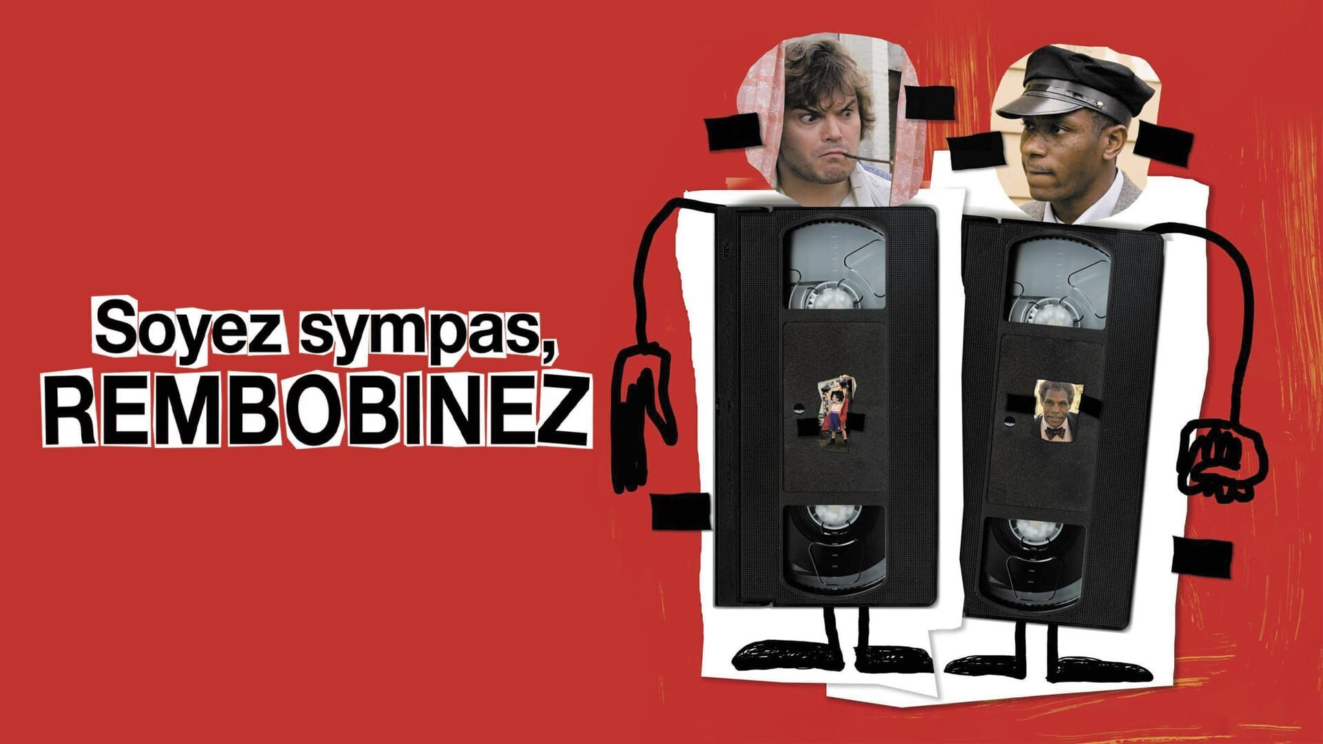 Soyez sympas, rembobinez