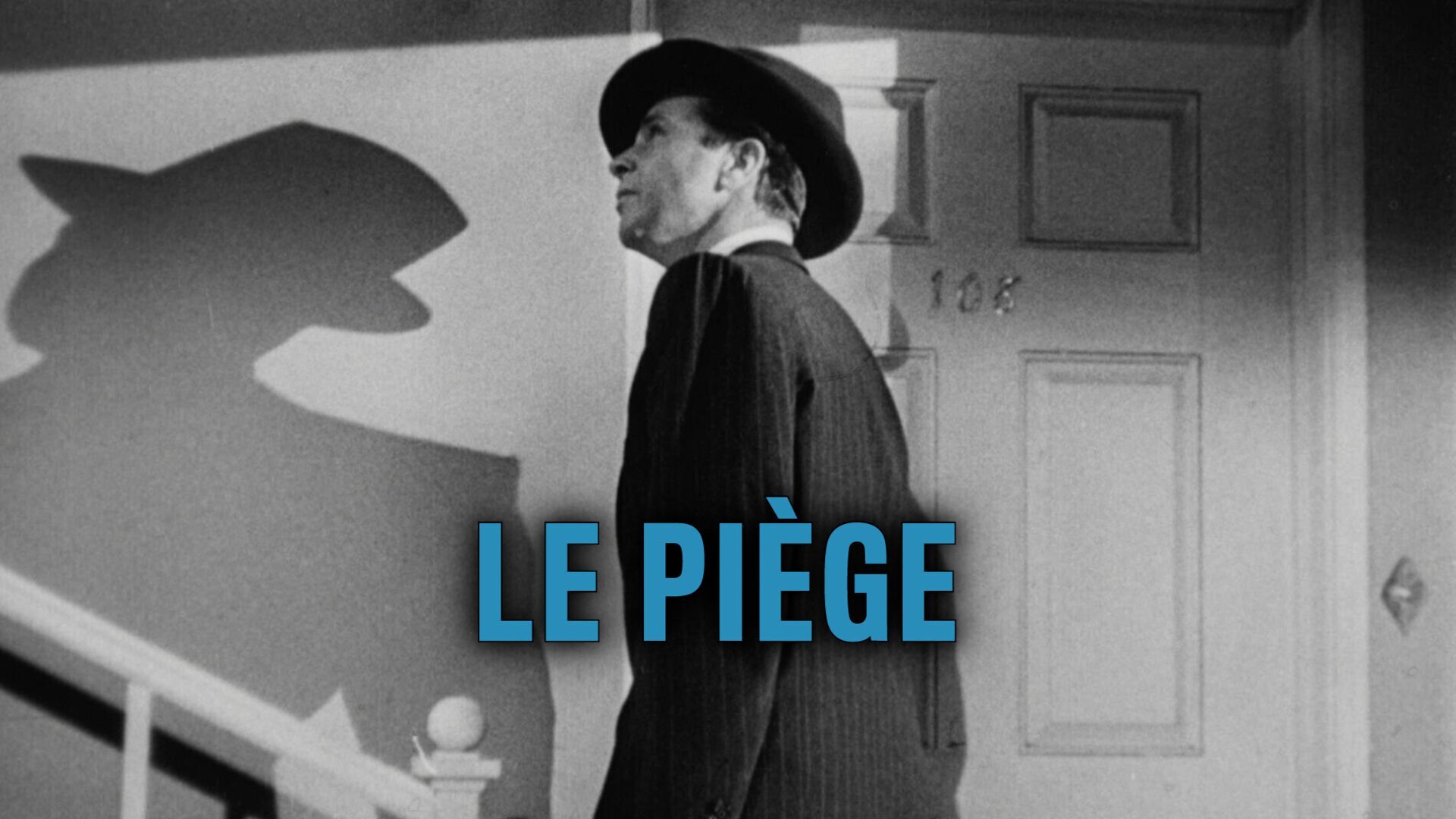 Le Piège