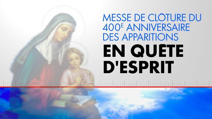Messe de clôture du 400e anniversaire des apparitions
