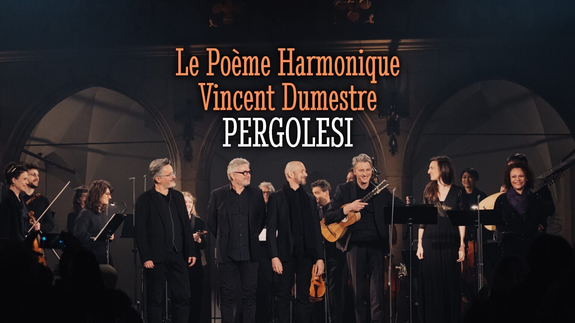 Le Poème Harmonique, Vincent Dumestre : Pergolesi