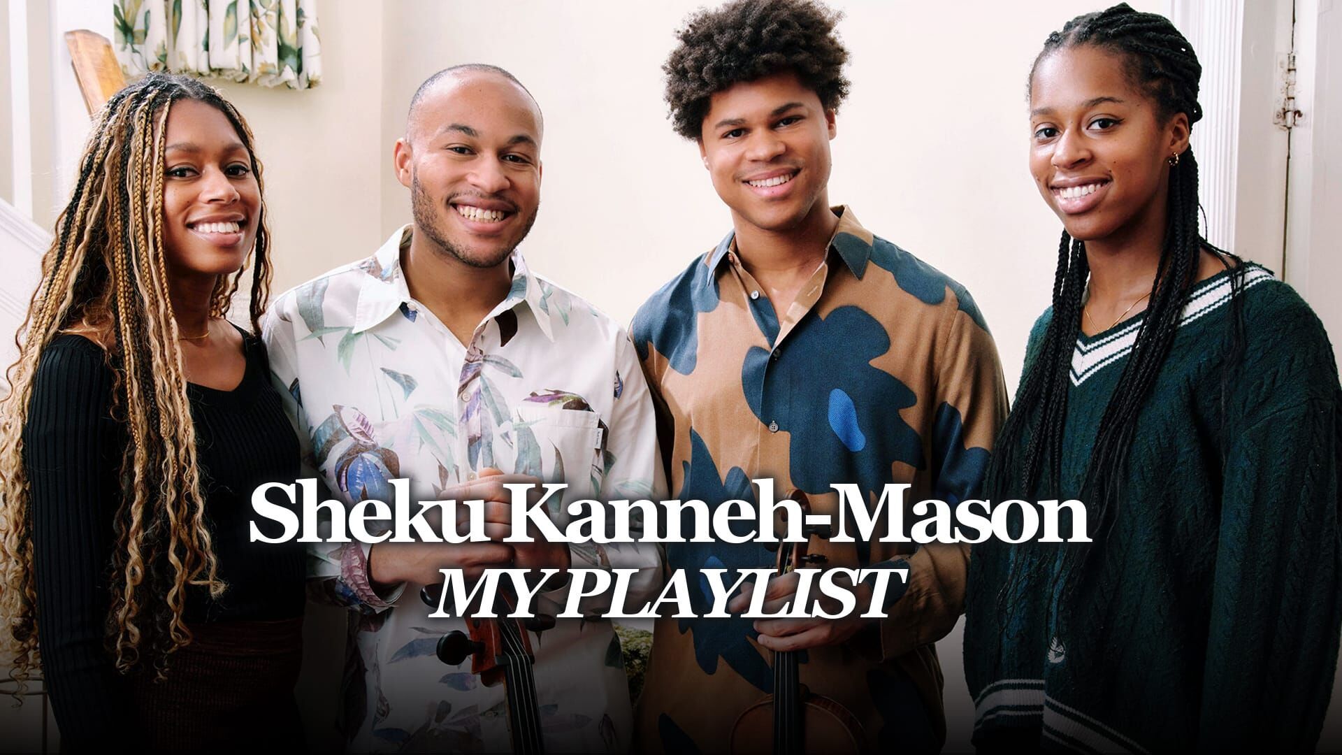 Sheku Kanneh-Mason : My Playlist