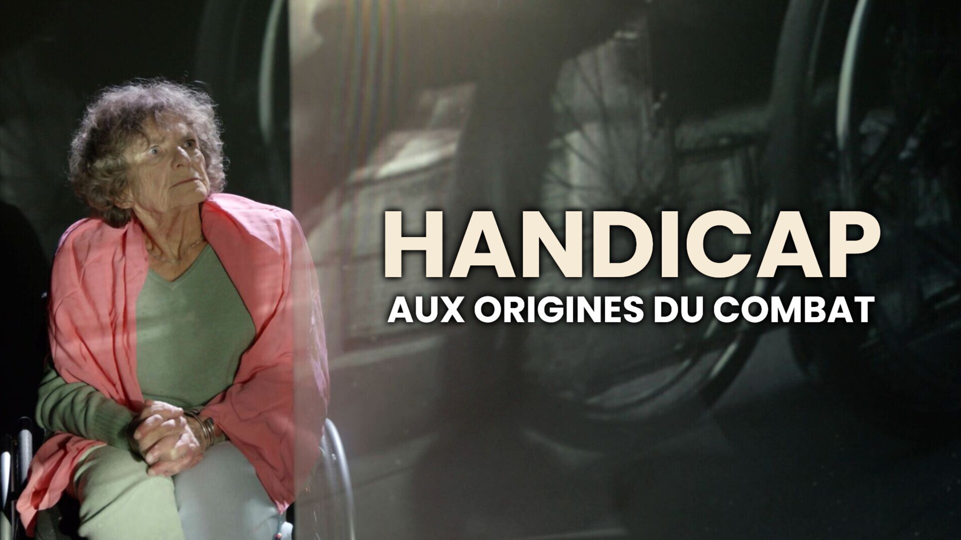 Handicap, aux origines du combat