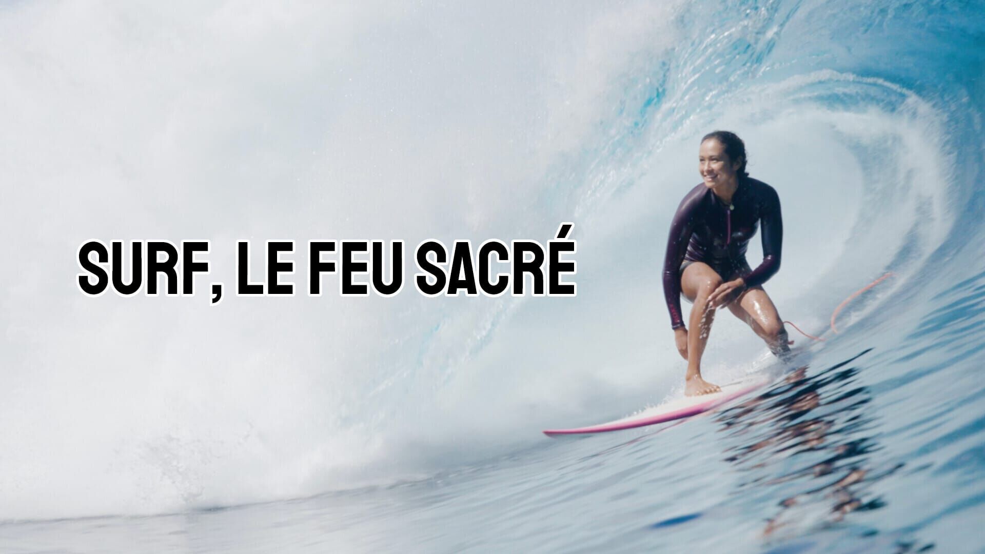 Surf, le feu sacré