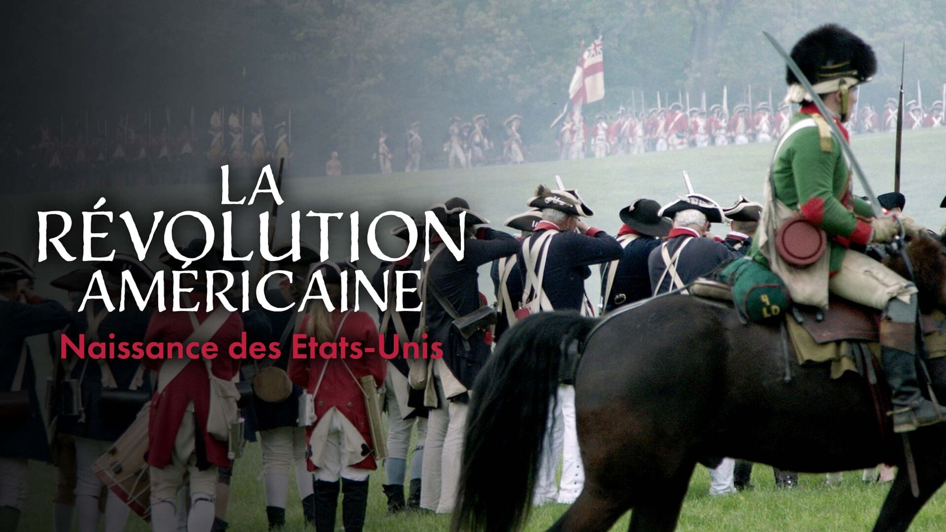 La révolution américaine : Naissance des Etats-Unis