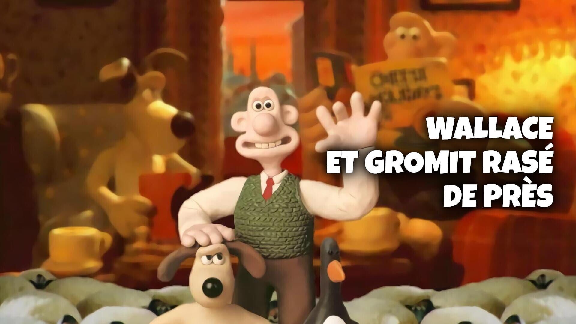 Wallace et Gromit Rasé de près