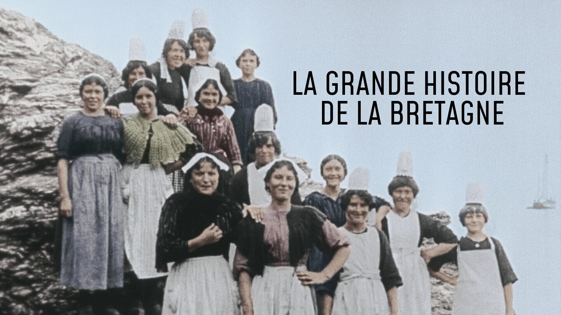 La grande histoire de la Bretagne