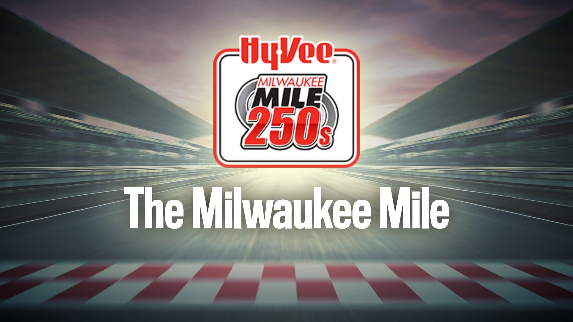 IndyCar Series : The Milwaukee Mile