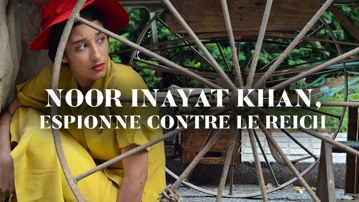 Noor Inayat Khan, espionne contre le Reich
