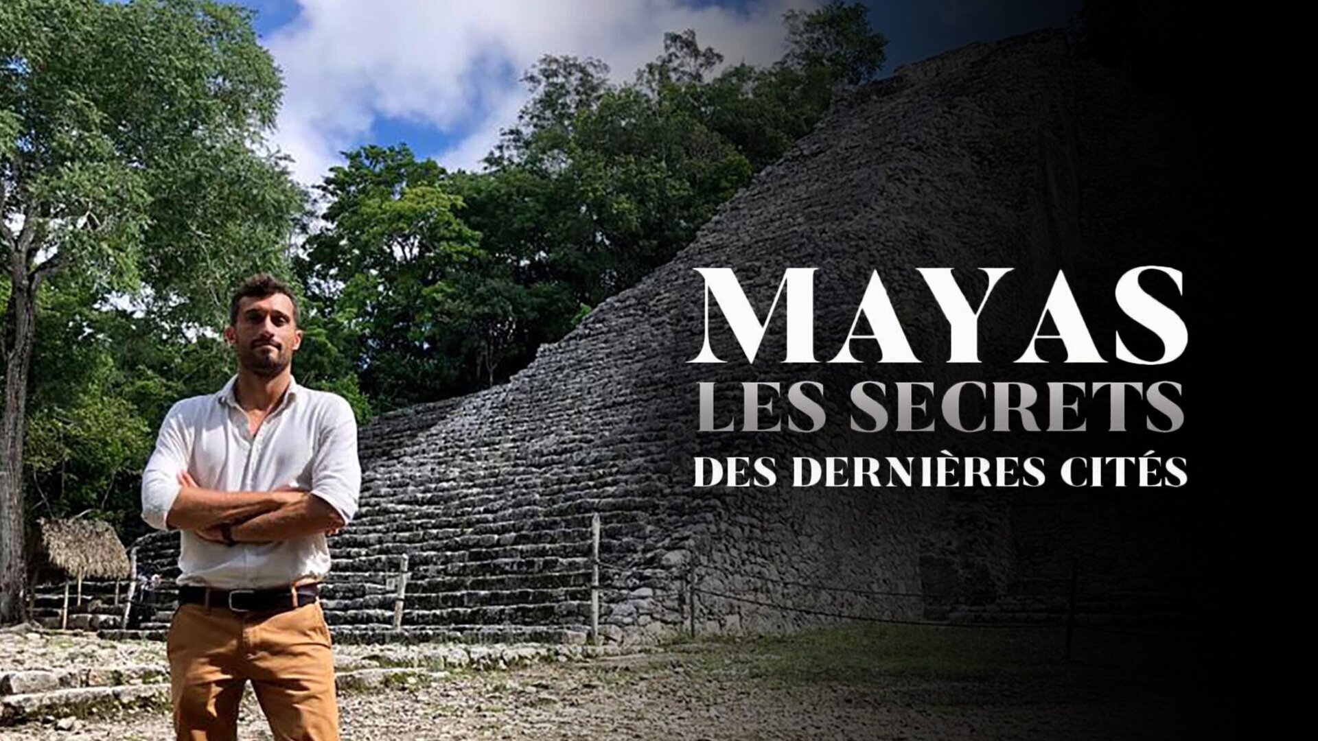 Mayas : les secrets des dernières cités