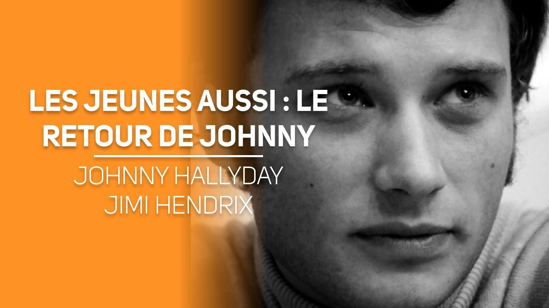 Les jeunes aussi : le retour de Johnny