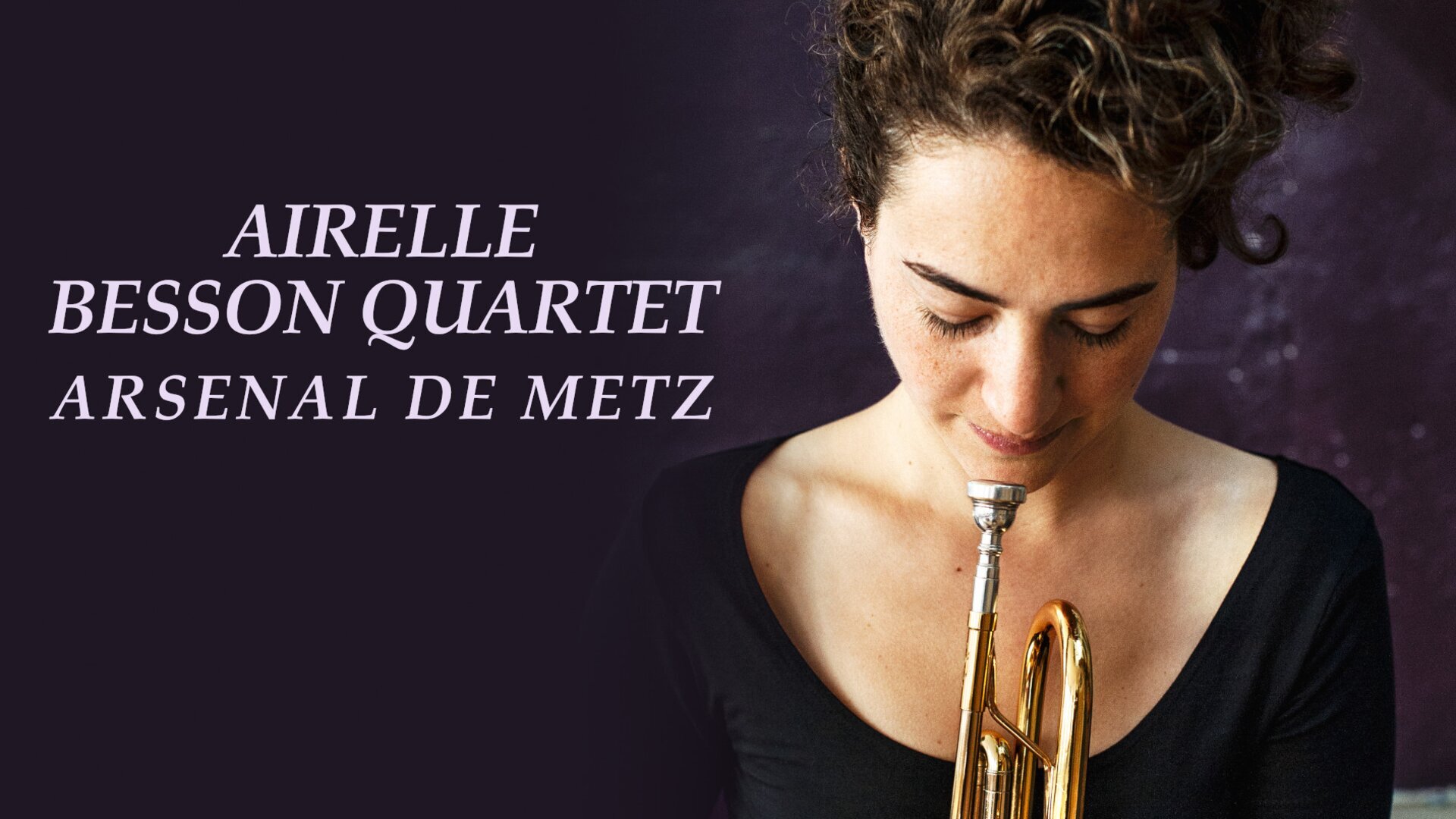 Airelle Besson Quartet : Arsenal de Metz