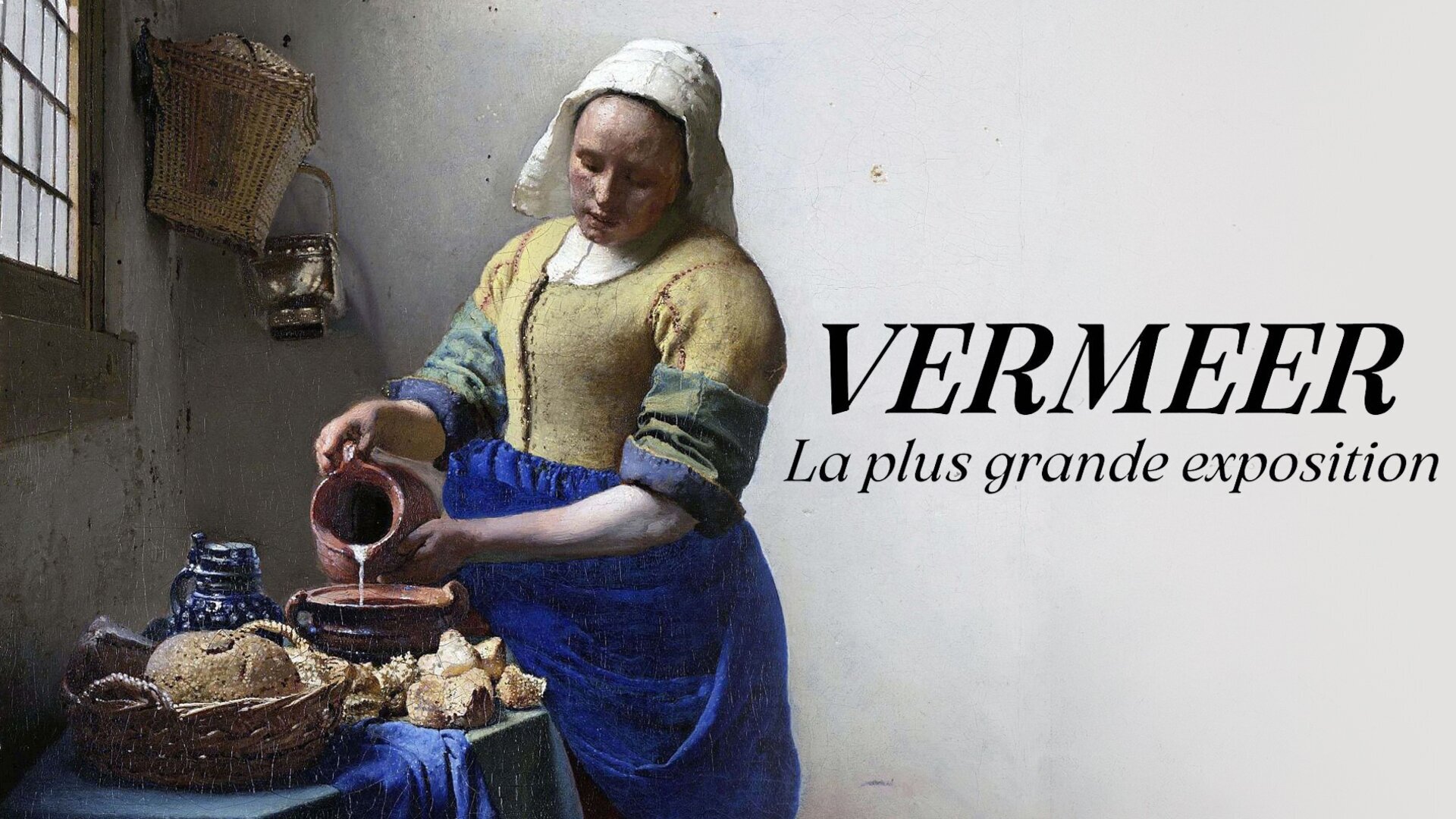 Vermeer : la plus grande exposition