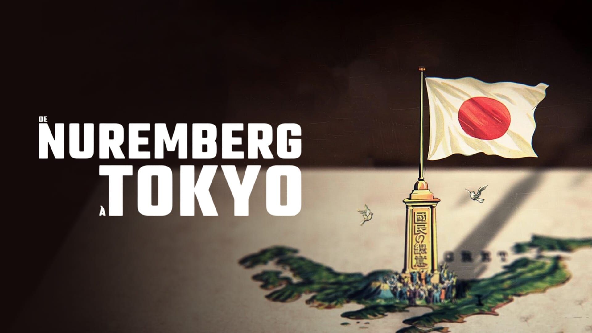 De Nuremberg à Tokyo