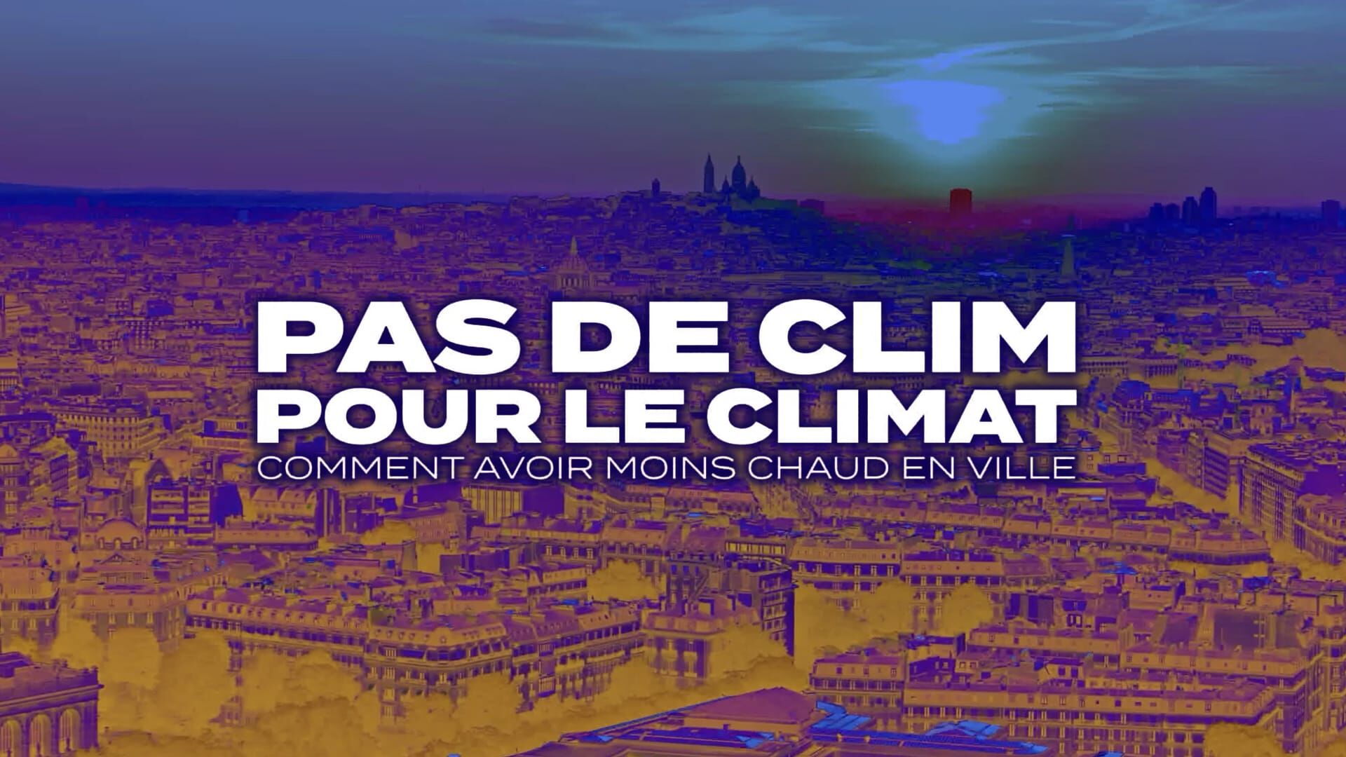 Pas de clim pour le climat : Comment avoir moins chaud en ville