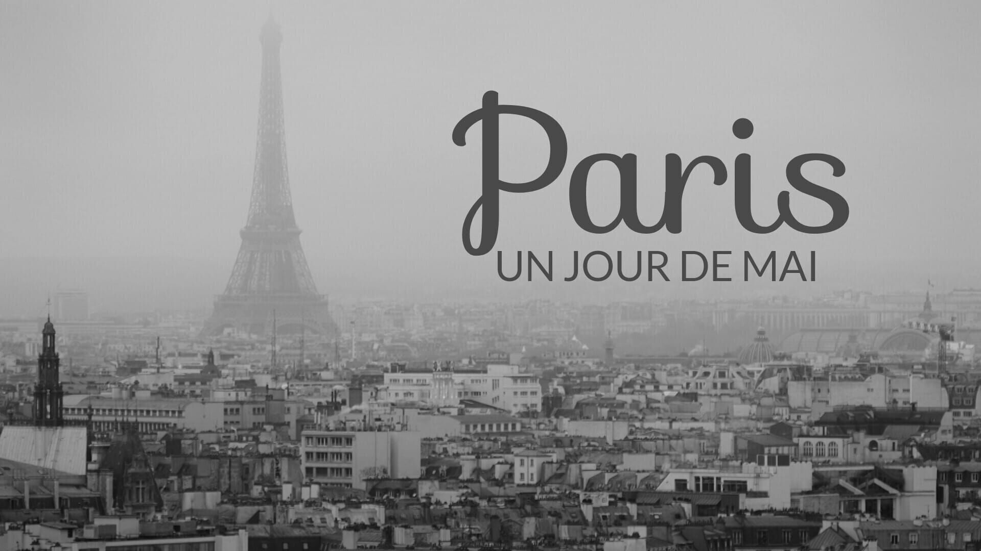 Paris, un jour de mai