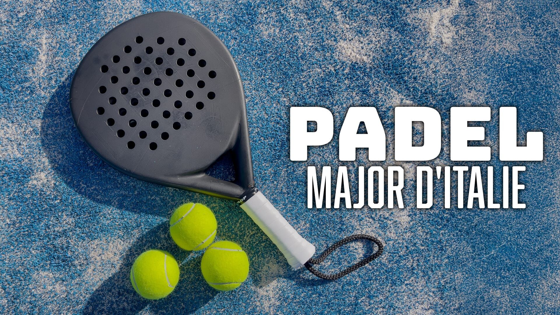 Padel : Major d'Italie