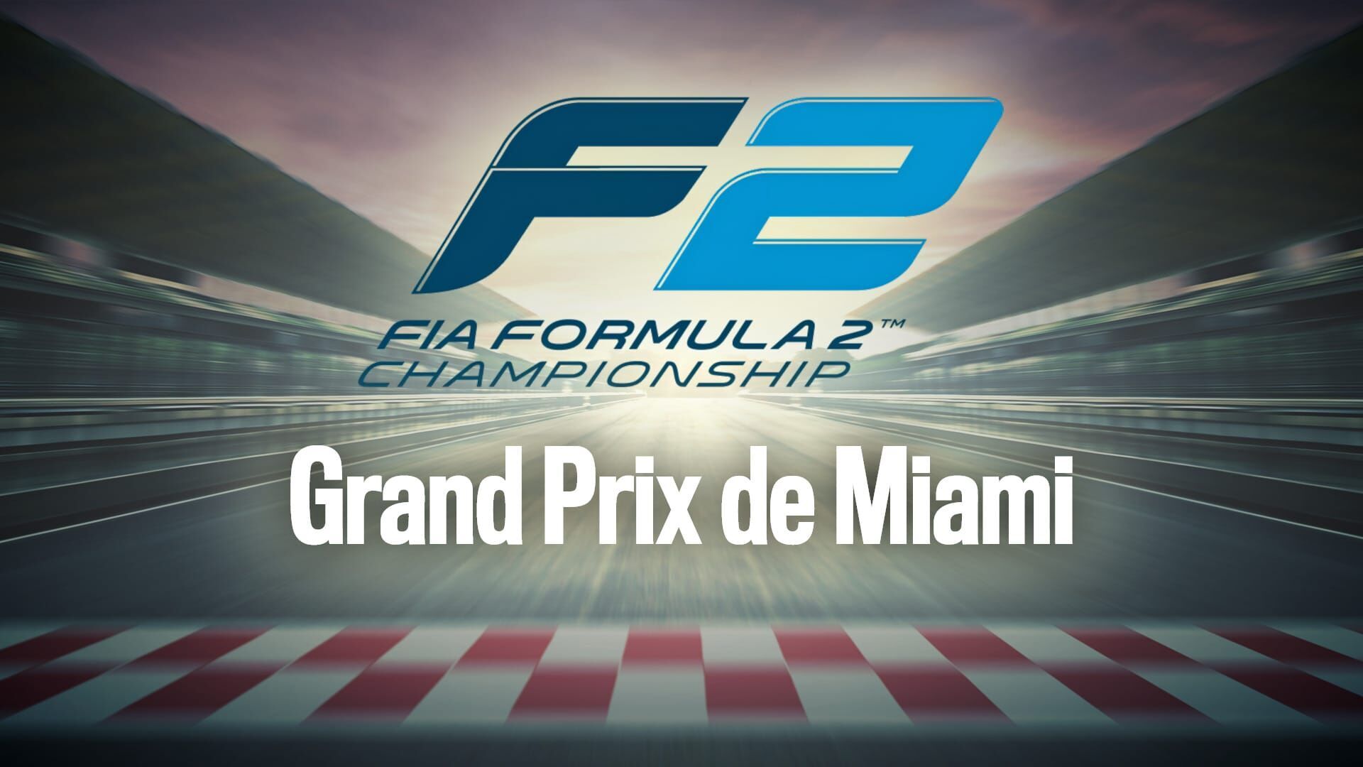 Formule 2 : Grand Prix de Miami